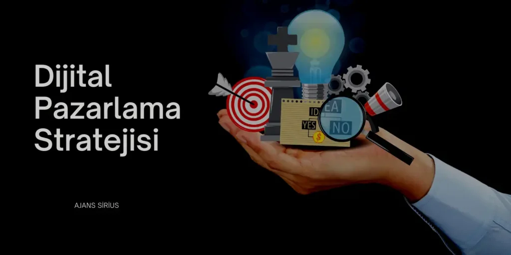 Dijital Pazarlama Stratejisi Nasıl Oluşturulur (1)