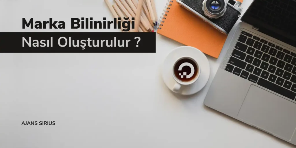 Marka Bilinirliği Nasıl Oluşturulur (2)