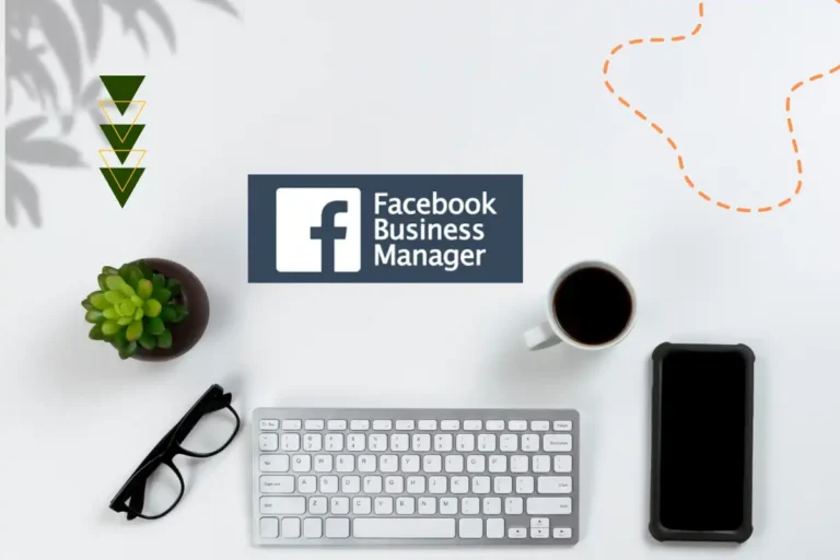 Facebook Business Manager Nedir ? 2023