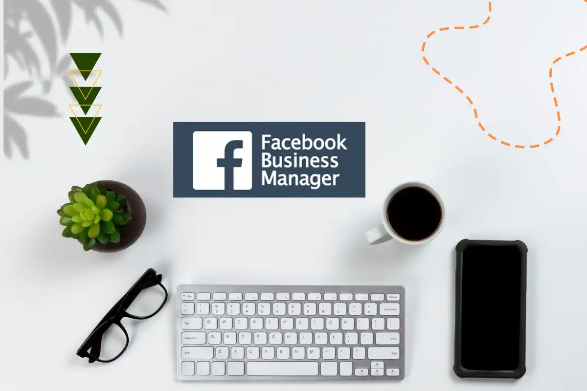 Facebook Business Manager Nedir